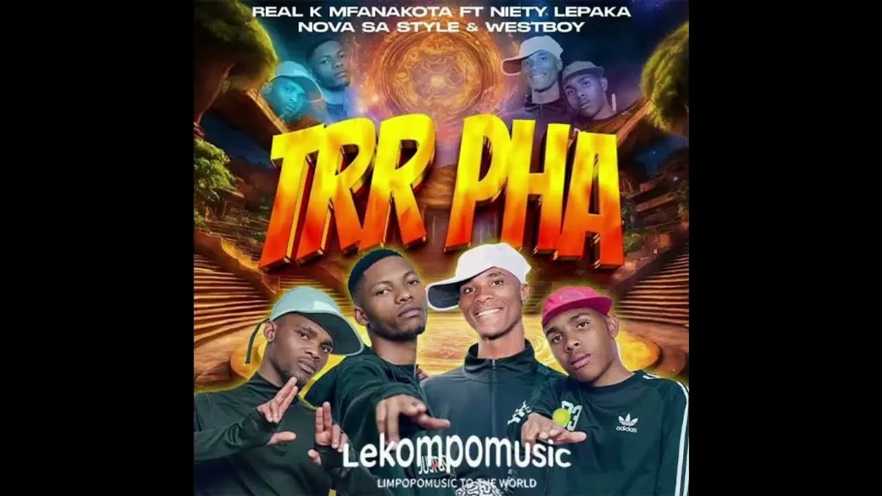 Trr Pha  Real k Mfanakota ft Niety Lepaka, Nova Sa Style & Westboy@071records.com Mp3 Download