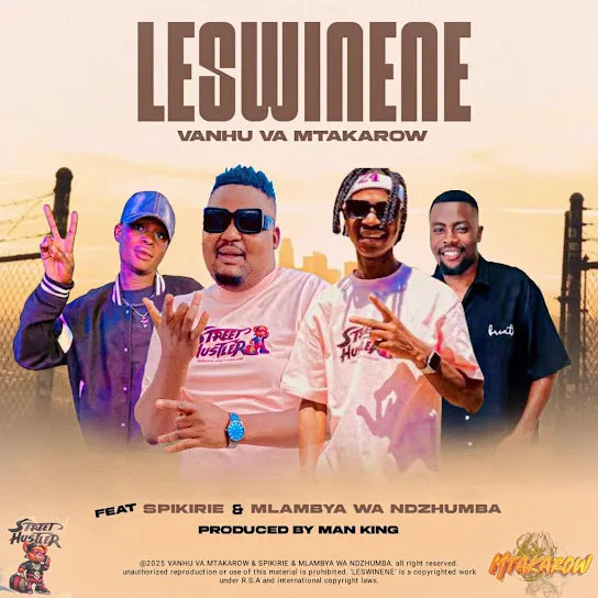 Vanhu Va MtakaRoW  Leswinene Ft. Spikirie & Mlambya wa ndzhumbha Mp3 Download