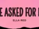 Cakes  Ella Red  He Asked for It ft. Eclairs Mp3 Download