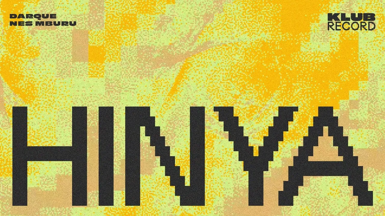 DARQUE, NES MBURU  HINYA Mp3 Download