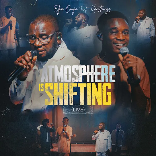 Eljoe Onoja  Atmosphere Is Shifting (Live) ft. Kaestrings Mp3 Download
