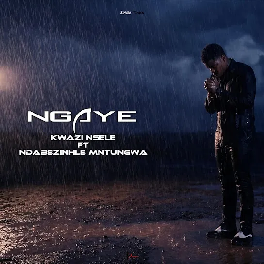 Kwazi Nsele Ngaye ft. Ndabezinhle Mntungwa Mp3 Download