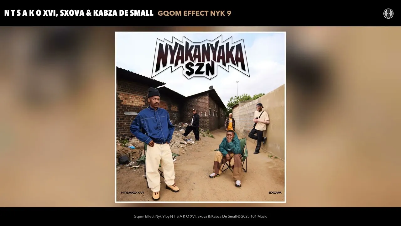 Les@ley  N T S A K O XVI, Sxova & Kabza De Small  Gqom Effect Nyk 9 Mp3 Download