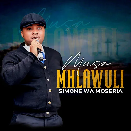 Musa Mhlawuli Simone Wa Moseria Mp3 Download