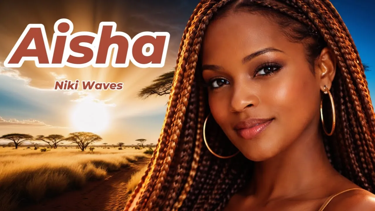 Niki Waves  AISHA  Niki Waves 🌸 | AfroBeats x Amapiano Love Song (Beautiful Girl) Zulu & Swahili Mp3 Download