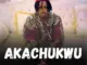 NWAEZE DCOMRADEKING  AKACHUKWU Mp3 Download