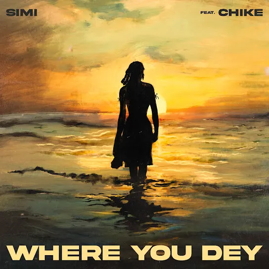 Simi  Where You Dey Ft. Chike Mp3 Download