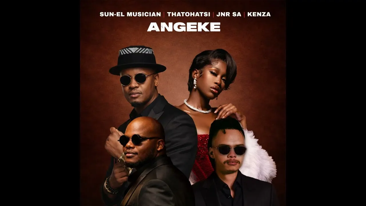 SunEl Musician Angeke Ft. Thatohatsi, Kenza & And Jnr SA Mp3 Download