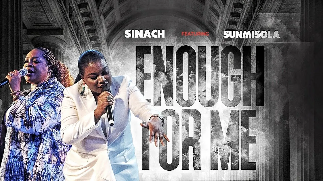 Sunmisola Agbebi  ENOUGH FOR ME Ft. Sinach Mp3 Download