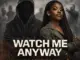 The Silent Partner  Watch Me Anyway ft. IVEY.H Mp3 Download