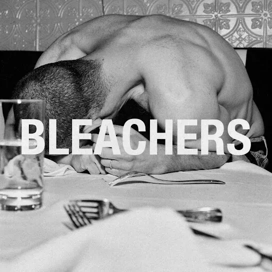 Bleachers  you and forever Mp3 Download