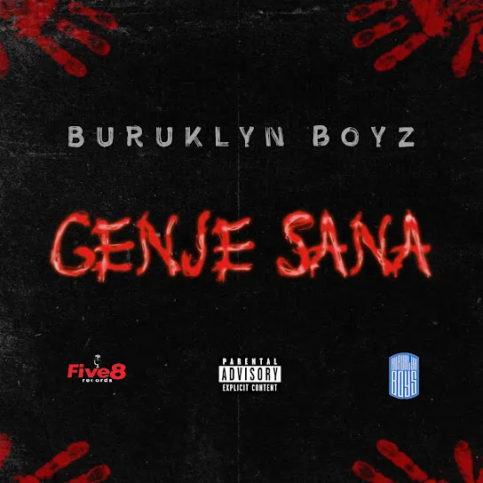 BURUKLYN BOYZ  GENJE SANA Mp3 Download