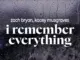 Deep blue sounds  zach bryan, kacey musgraves  i remember everything (lyrics) Mp3 Download