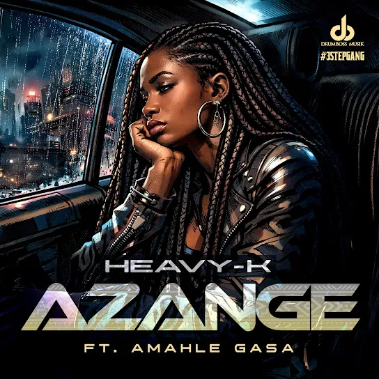 HeavyK  Azange ft. Amahle Gasa Mp3 Download