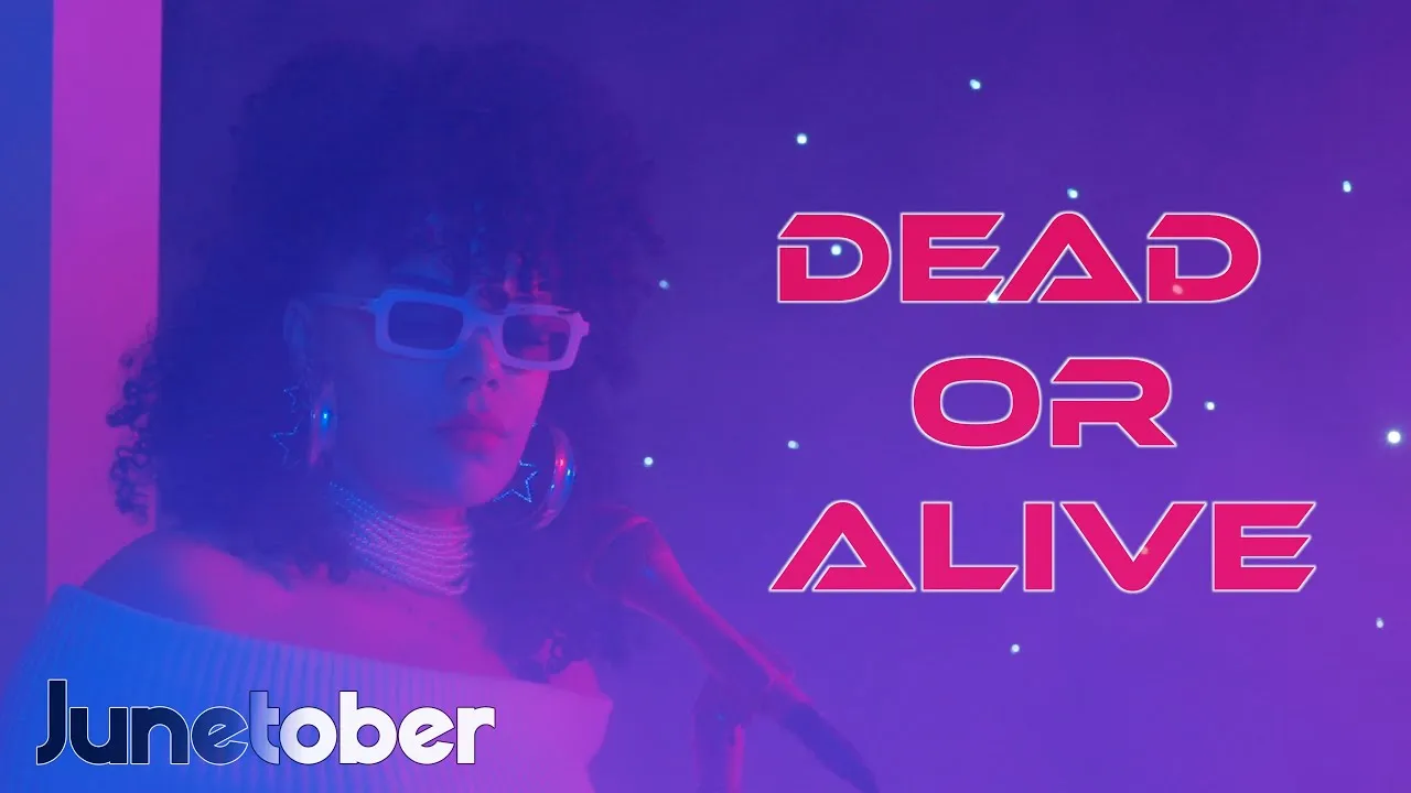 Junetober  DEAD OR ALIVE Mp3 Download