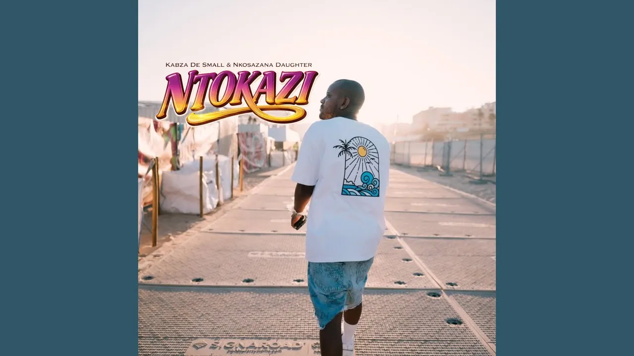 Kabza De Small & Nkosazana Daughter  Ntokazi Mp3 Download