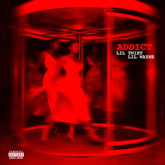 Lil Twist  Addict ft. Lil Wayne Mp3 Download