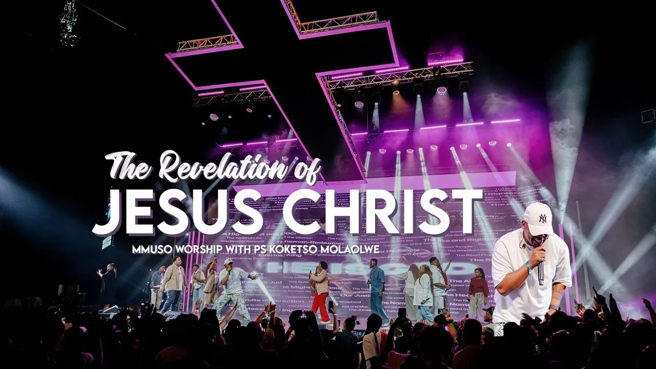 Mmuso Worship The Revelation of Jesus Christ Mmuso Worship + Ps Koketso Molaolwe Mp3 Download
