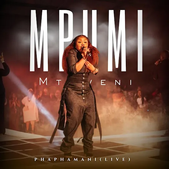 Mpumi Mtsweni  Phaphamani (Live) Mp3 Download
