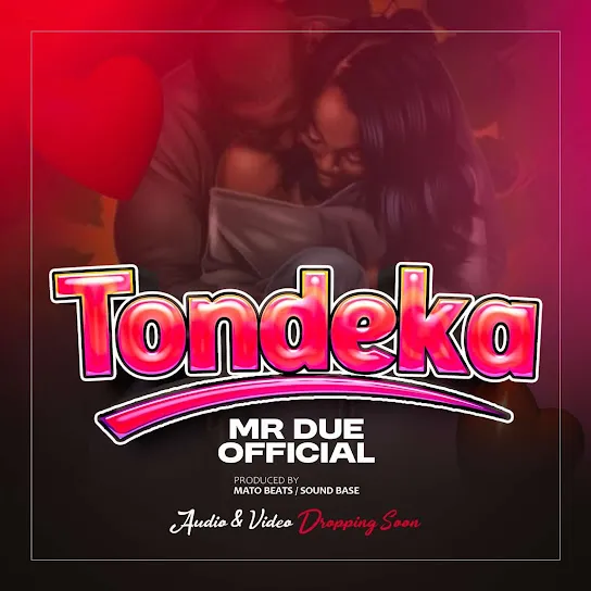 Mr Due Official  Tondeka Mp3 Download