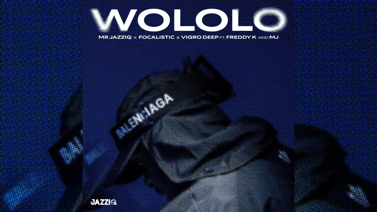 Mr JazziQ x Focalistic x Vigro Deep x Freddy K & M.J  Wololo Mp3 Download