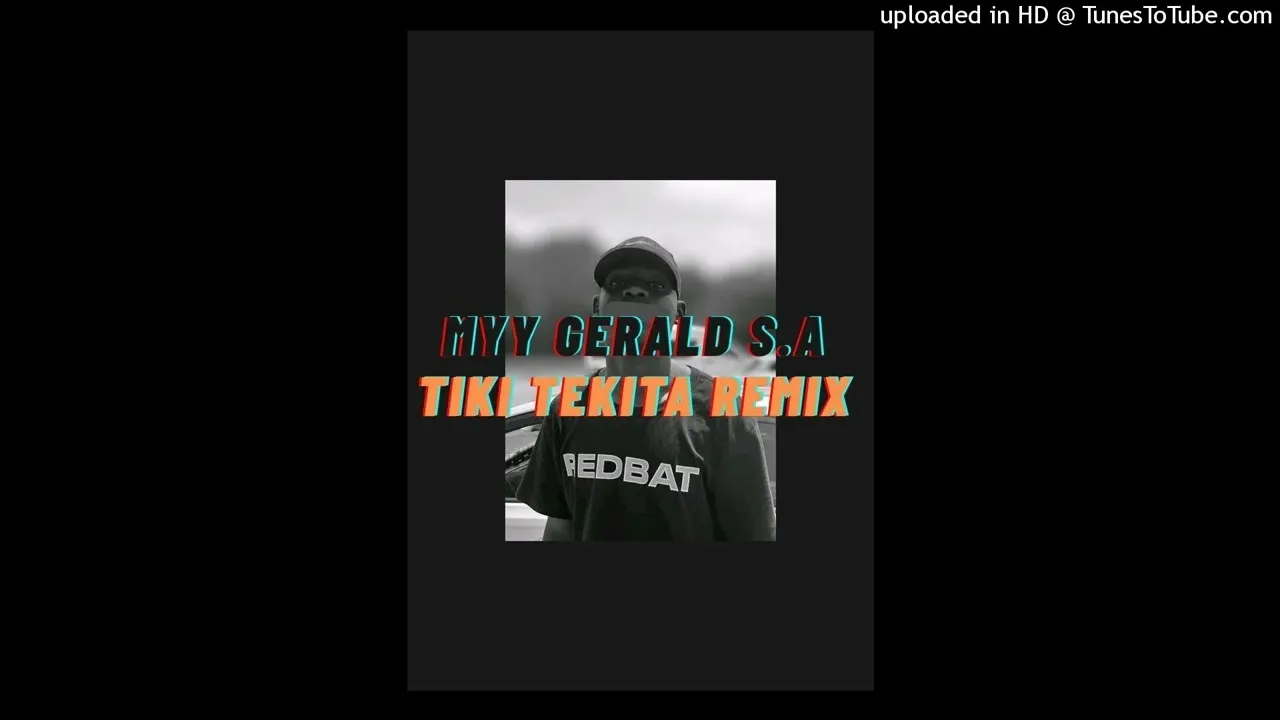 Myy Gerald S.A  Myy GeraldTeki tekita (Remix) Mp3 Download