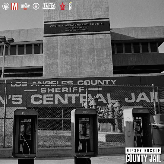 Nipsey Hussle County Jail Mp3 Download