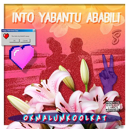 Okmalumkoolkat  Into Yabantu Ababili Mp3 Download