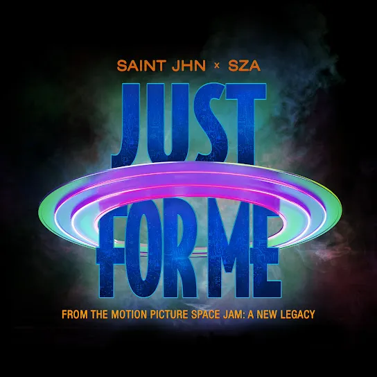 SAINt JHN  Just For Me (Space Jam: A New Legacy) ft. SZA Mp3 Download