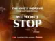 Sharon Umola Abalaka  We Won't Stop || The King's Worship (February Edition) || with @SharonUmolaAbalaka Mp3 Download