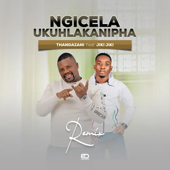 Thandazani Ngicel' Ukuhlakanipha (Jikijiki) (Remix) Mp3 Download