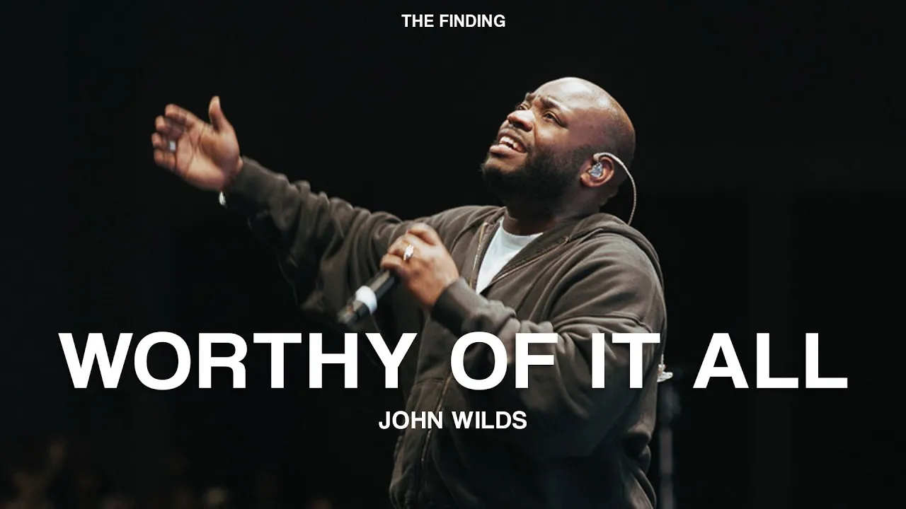 The Finding  Worthy Of It All (ft. John Wilds) | The Finding Mp3 Download