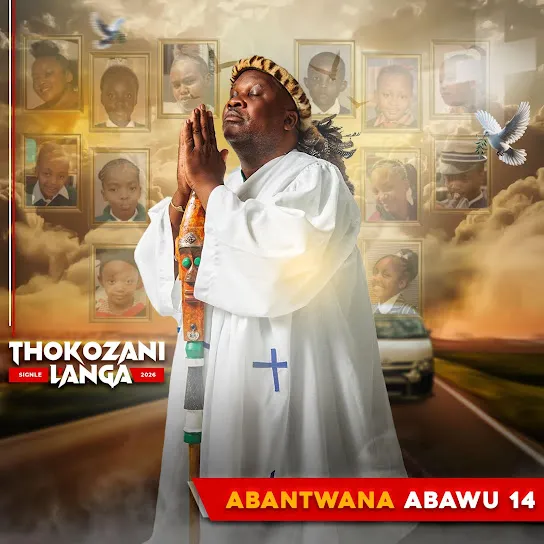 Thokozani Langa  Abantwana abawu 14 Mp3 Download