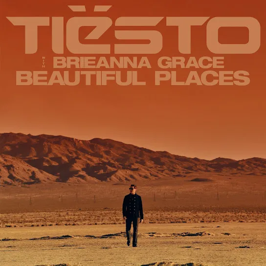 Tiësto  Beautiful Places ft. Brieanna Grace Mp3 Download