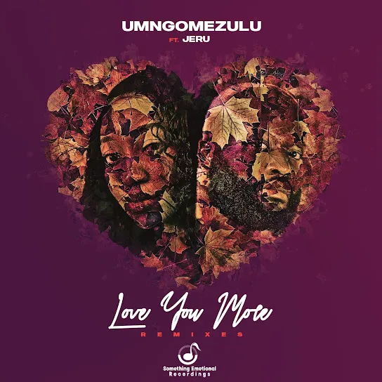 UMngomezulu  Love You More (Dlala LA Remix Remix) ft. Dlala LA Remix Mp3 Download