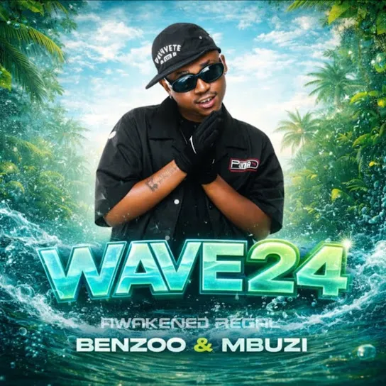 Amapiano Updates  WAVE24 By Benzoo & Mbuzi ft. Benzoo Mp3 Download