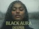 Black Aura  Deeper | Deep & Melodic AfroHouse Mp3 Download