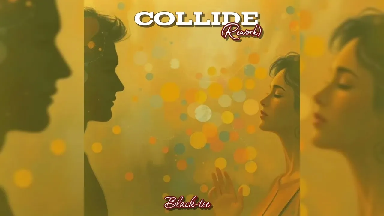 Blacktee  Collide (Remake) Mp3 Download