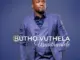 Butho Vuthela  Intambo Emadlephudlephu Mp3 Download