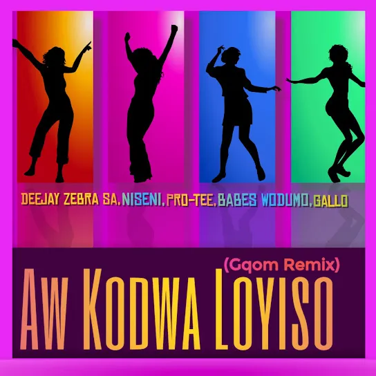 Deejay Zebra SA Aw Kodwa Loyiso (Gqom Remix) ft. Niseni, ProTee, Babes Wodumo & And Gallo Mp3 Download