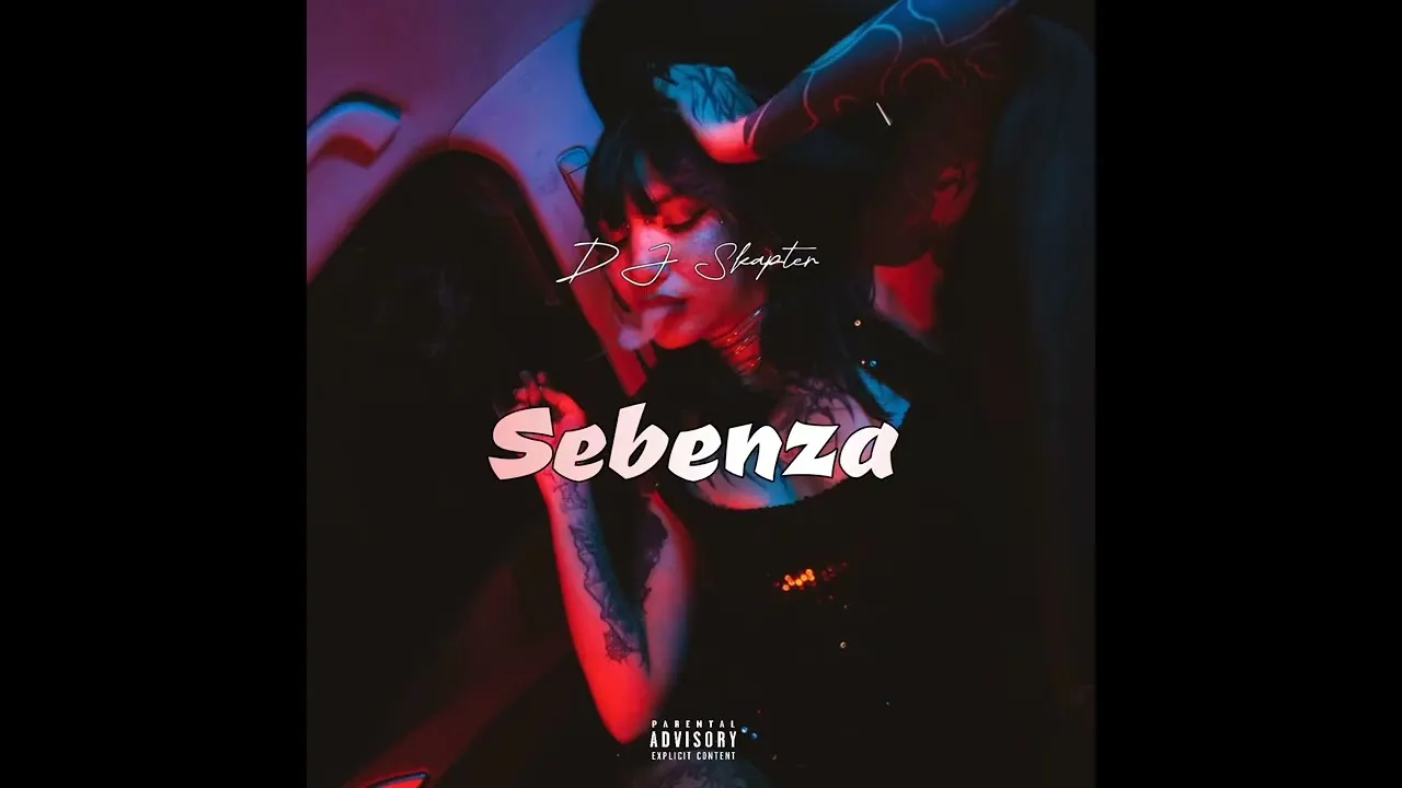DJSkapter  Sebenza ft Kabza de small x Babalwa M & JAZZWRLD x Dlala Thukzin x Elaine x DJ Maphorisa x DJ Skapter. Mp3 Download