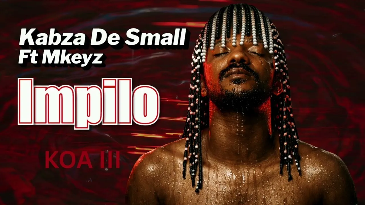 Kabza De Small ft Mkeyz  Impilo | KOA III Mp3 Download