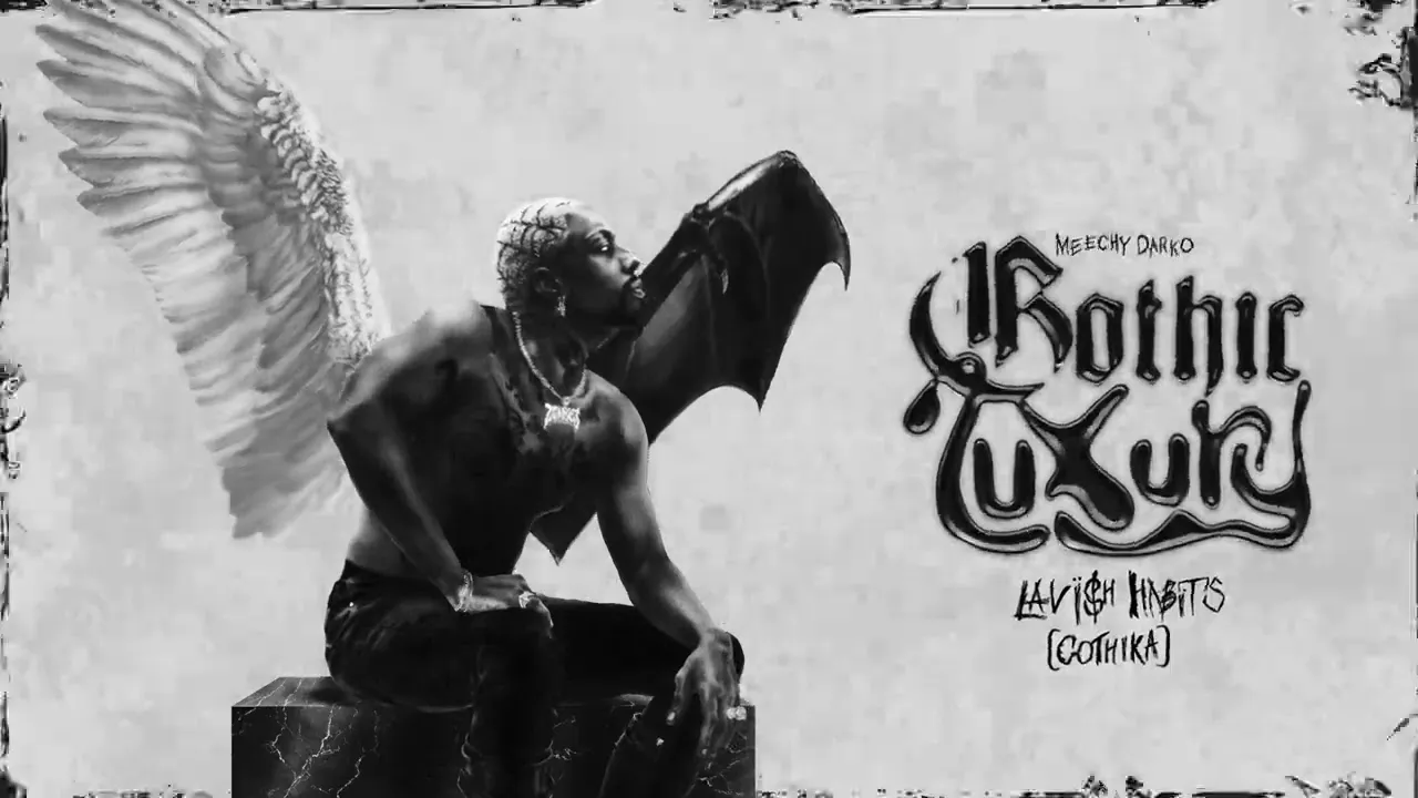 Meechy Darko  LAVÏ$H HABiTS (Gothika) Mp3 Download