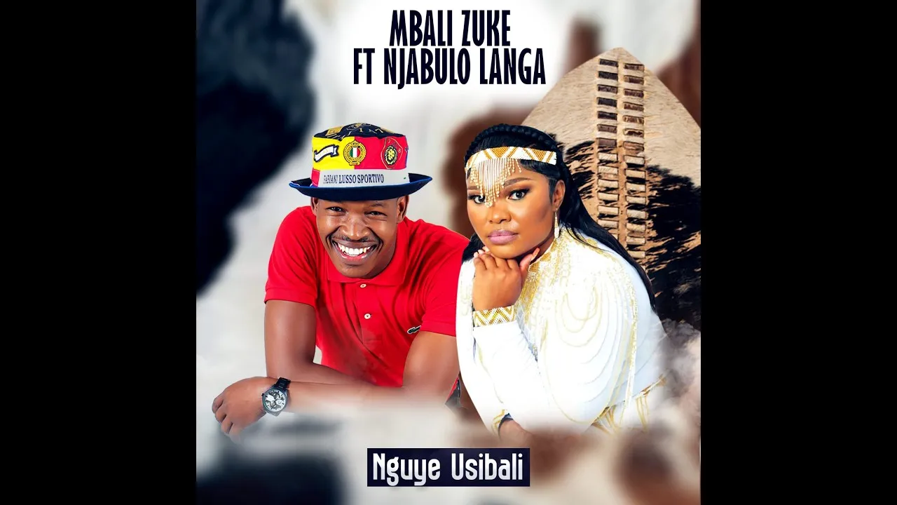 Miriri Productions  Nguye Usibali: Mbali Zuke Ft. Njabulo Langa Mp3 Download