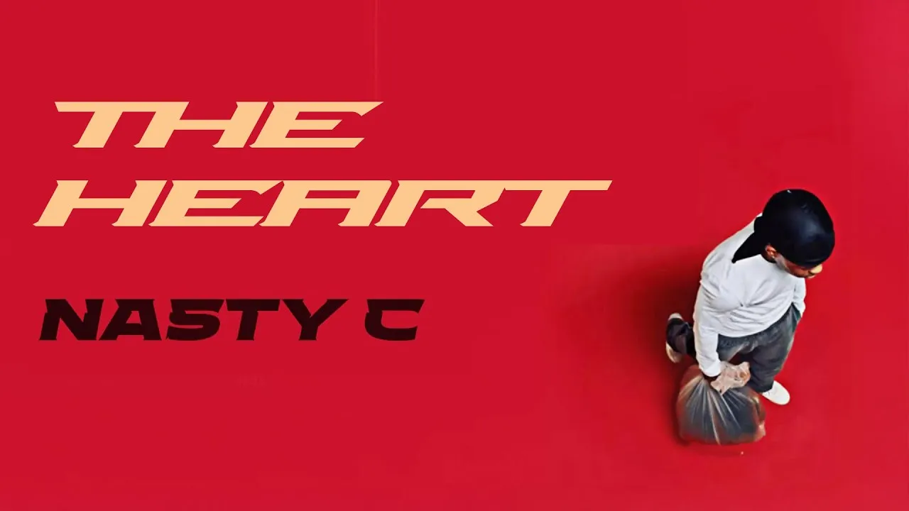 Nasty C  The Heart Mp3 Download