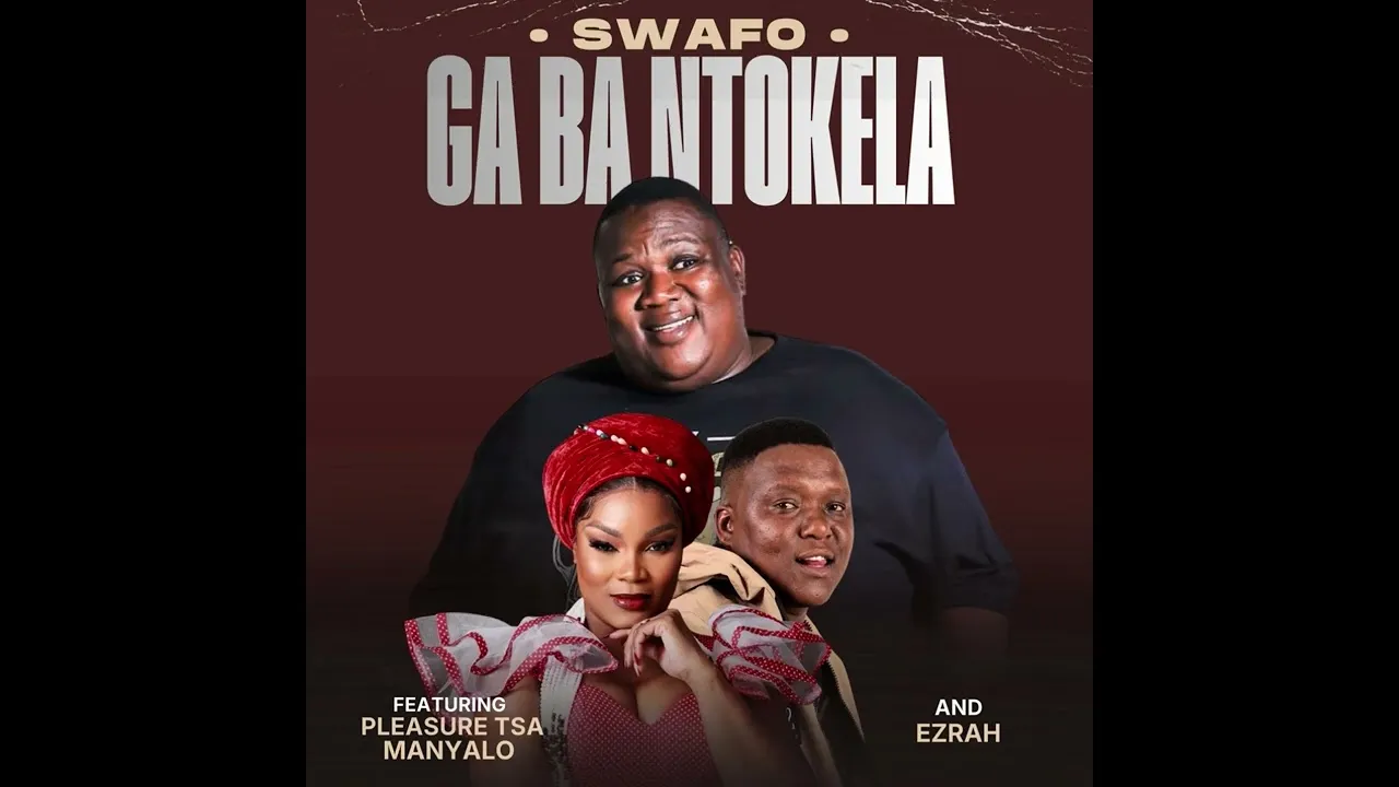 Swafo Ga Ba Ntokelauring Pleasure Tsa Manyalo & Ezrah Mp3 Download