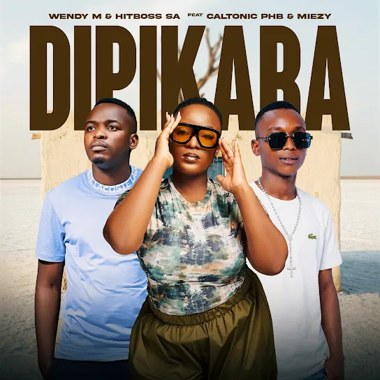 Wendy M Dipikara Ft. Hitboss SA, Caltonic PHB & Miezy SA Mp3 Download