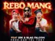 Young Memo  Rebo Mang ft. 25K, Blaq Falcon & Kar'tel Tony Mp3 Download