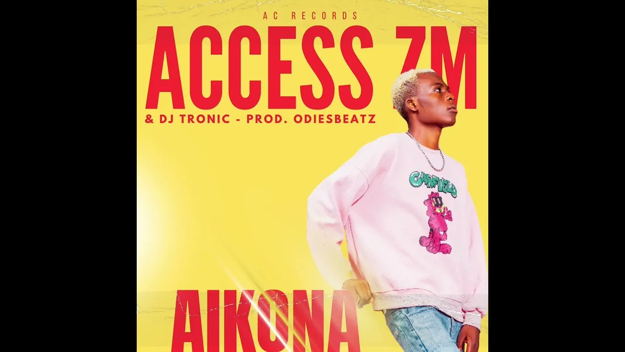 Access ZM  Aikona (official mp3) Access ZM Mp3 Download