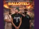 Dj Maphorisa, Xduppy & Uncool MC  Balloteli Feat. Ftears & Seun1401 Mp3 Download